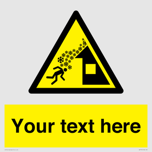 Custom warning roof avalanche